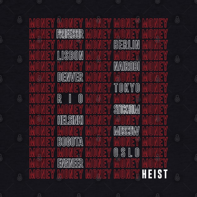 Money Heist / White Names by YoshFridays